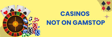 Explore the Best Casinos Not on Gamstop in the UK